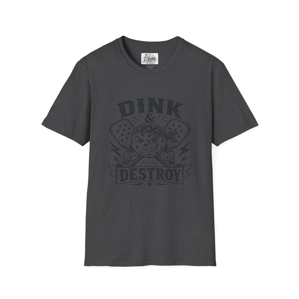 DINK & DESTROY T-shirt