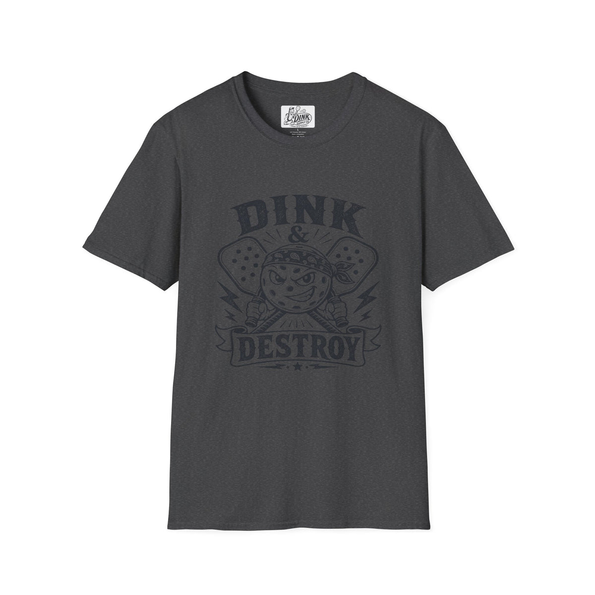 DINK & DESTROY T-shirt