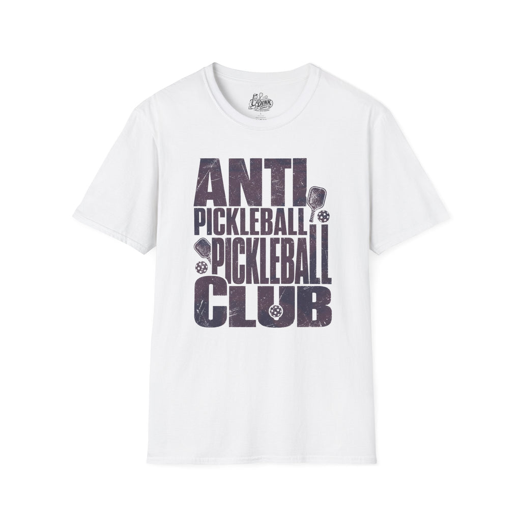 PICKLEBALL ANTI CLUB t-shirt