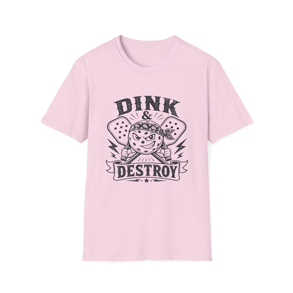 DINK & DESTROY T-shirt