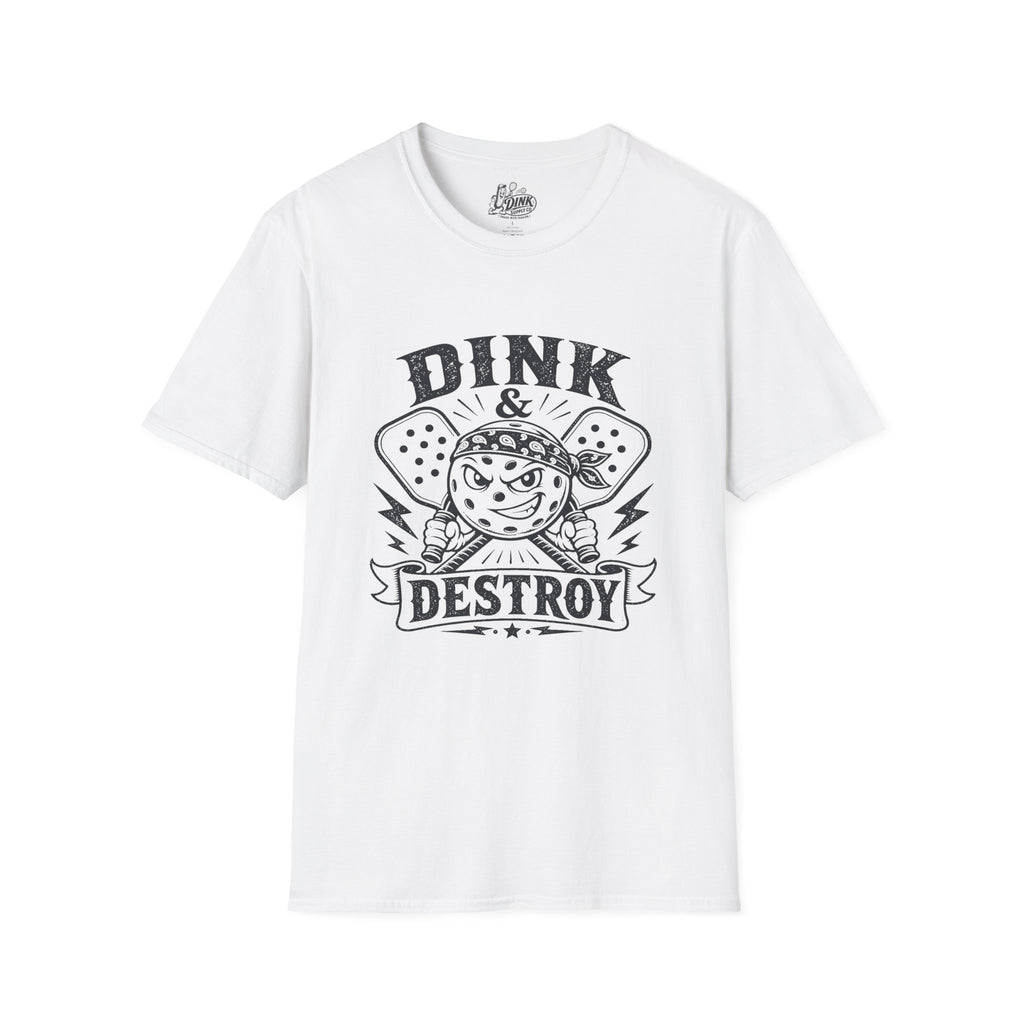 DINK & DESTROY T-shirt