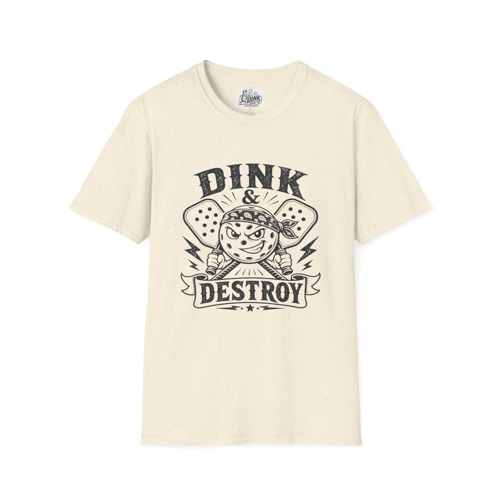 DINK & DESTROY T-shirt