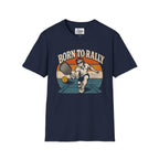 BORN TO RALLY T-shirt
