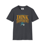 DINK DIFFERENT T-shirt
